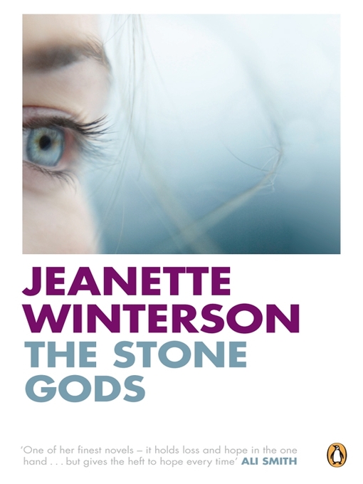 Title details for The Stone Gods by Jeanette Winterson - Wait list